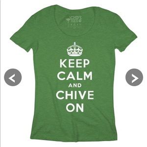 Keep Calm and Chive On T-shirt